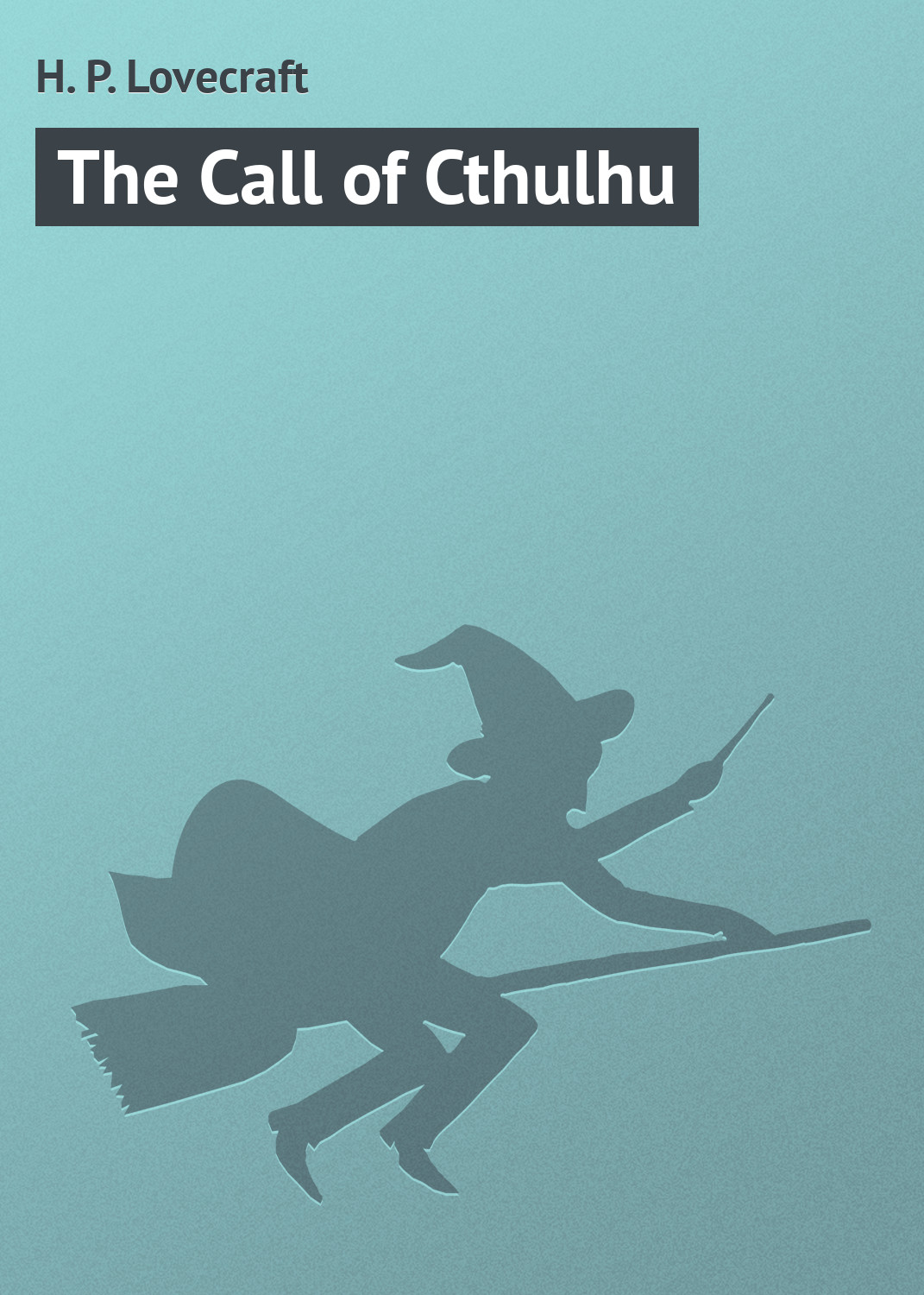Обложка книги «The Call of Cthulhu»