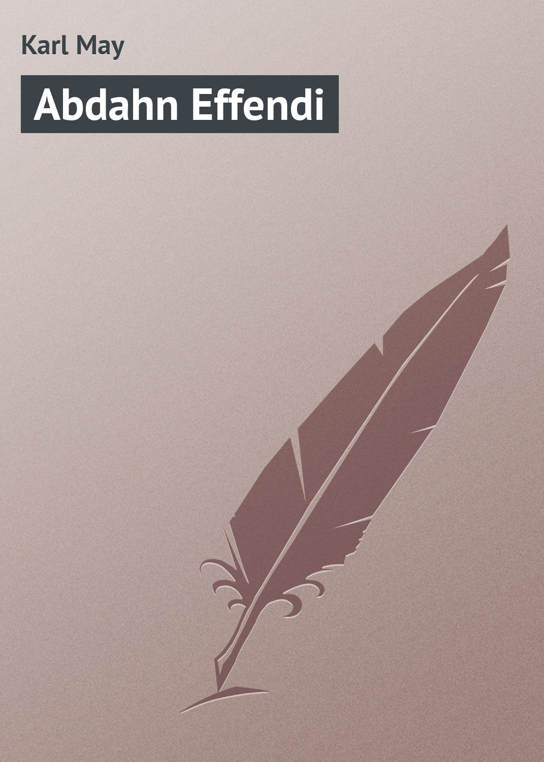 Обложка книги «Abdahn Effendi»
