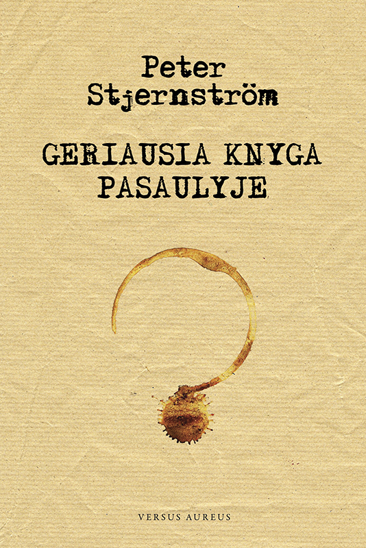 Обложка книги «Geriausia knyga pasaulyje»