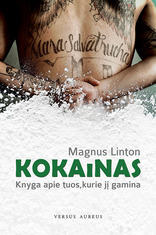 Обложка книги «Kokainas: knyga apie tuos, kurie jį gamina»