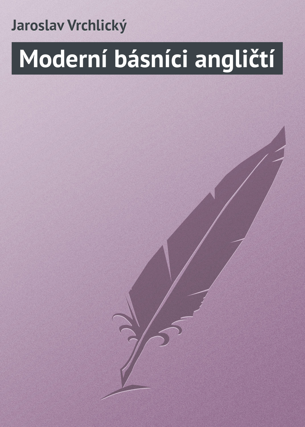Обложка книги «Moderní básníci angličtí»
