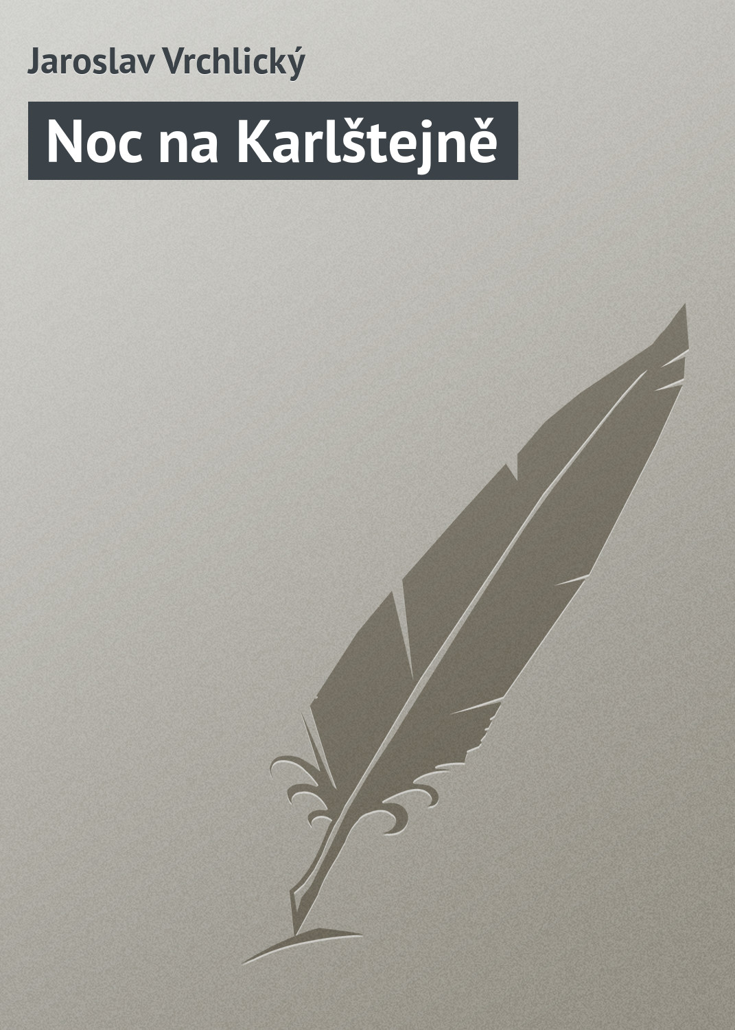 Обложка книги «Noc na Karlštejně»