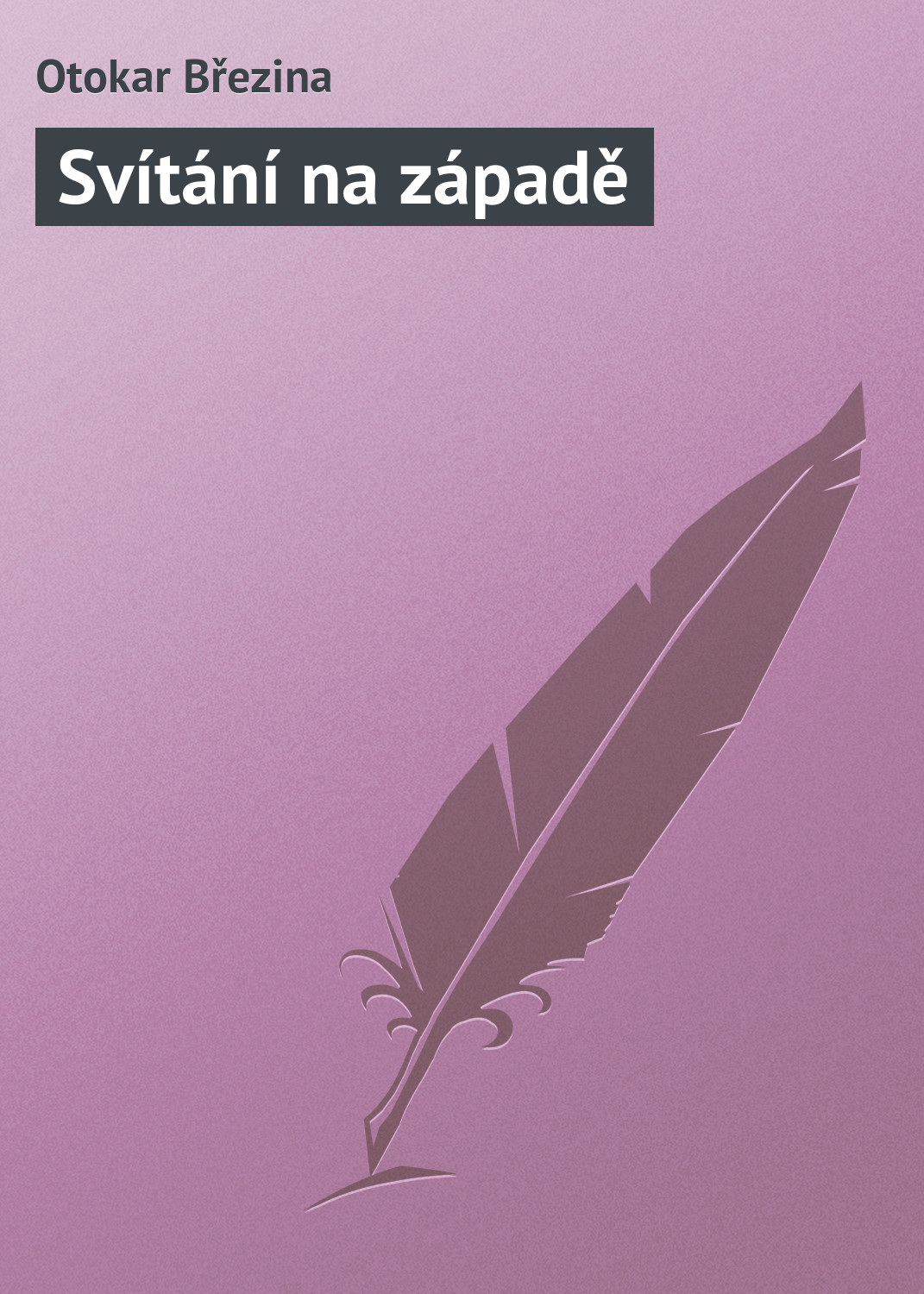 Обложка книги «Svítání na západě»