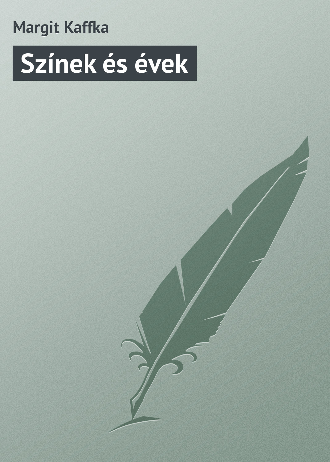 Обложка книги «Színek és évek»