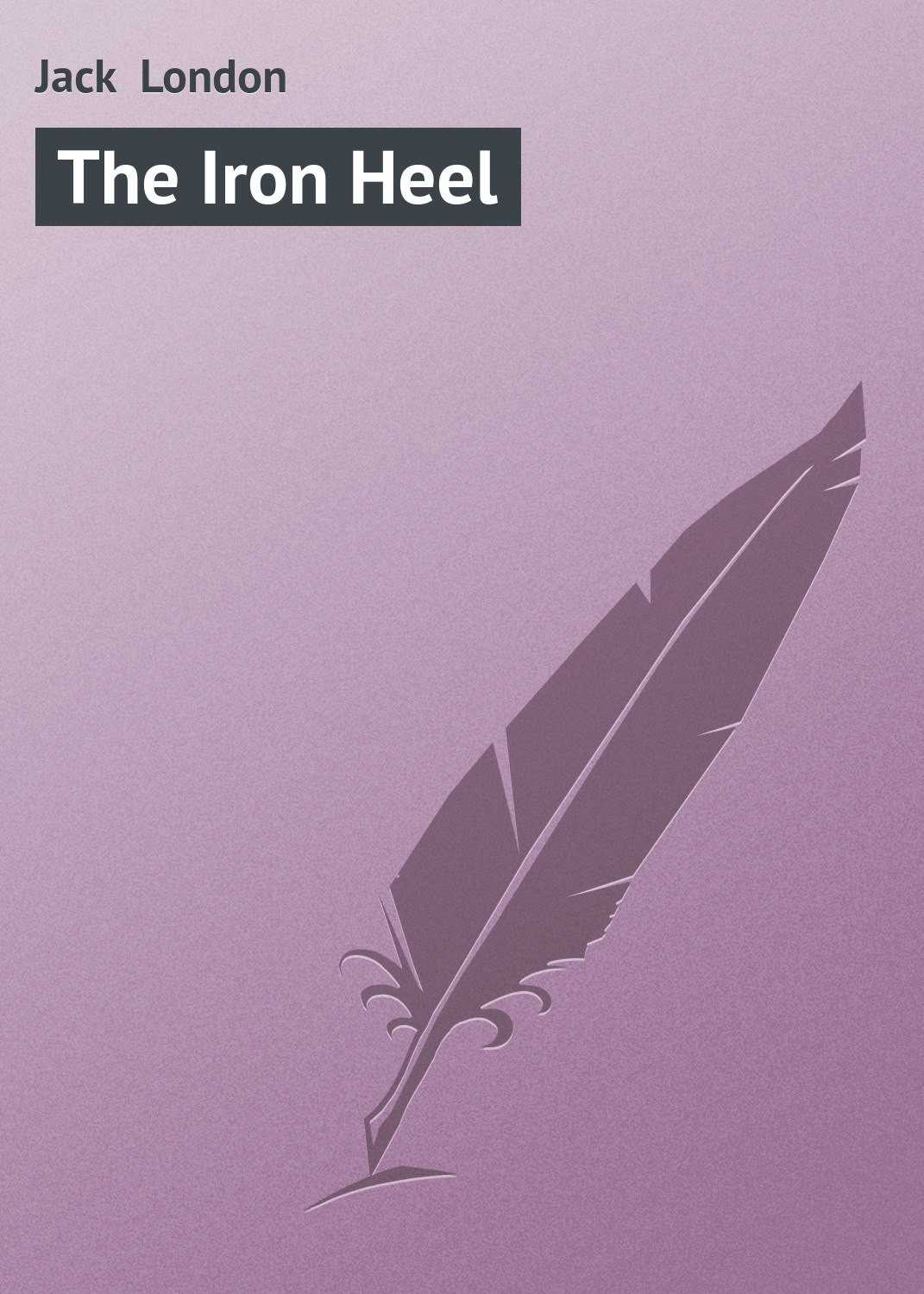 Обложка книги «The Iron Heel»
