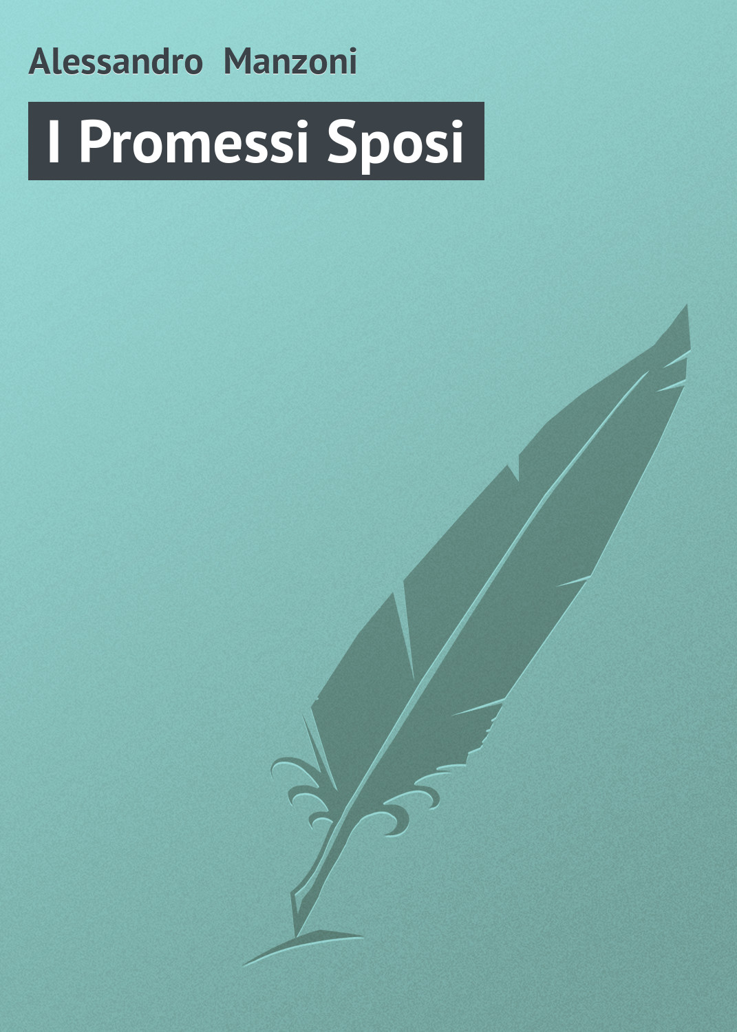Обложка книги «I Promessi Sposi»