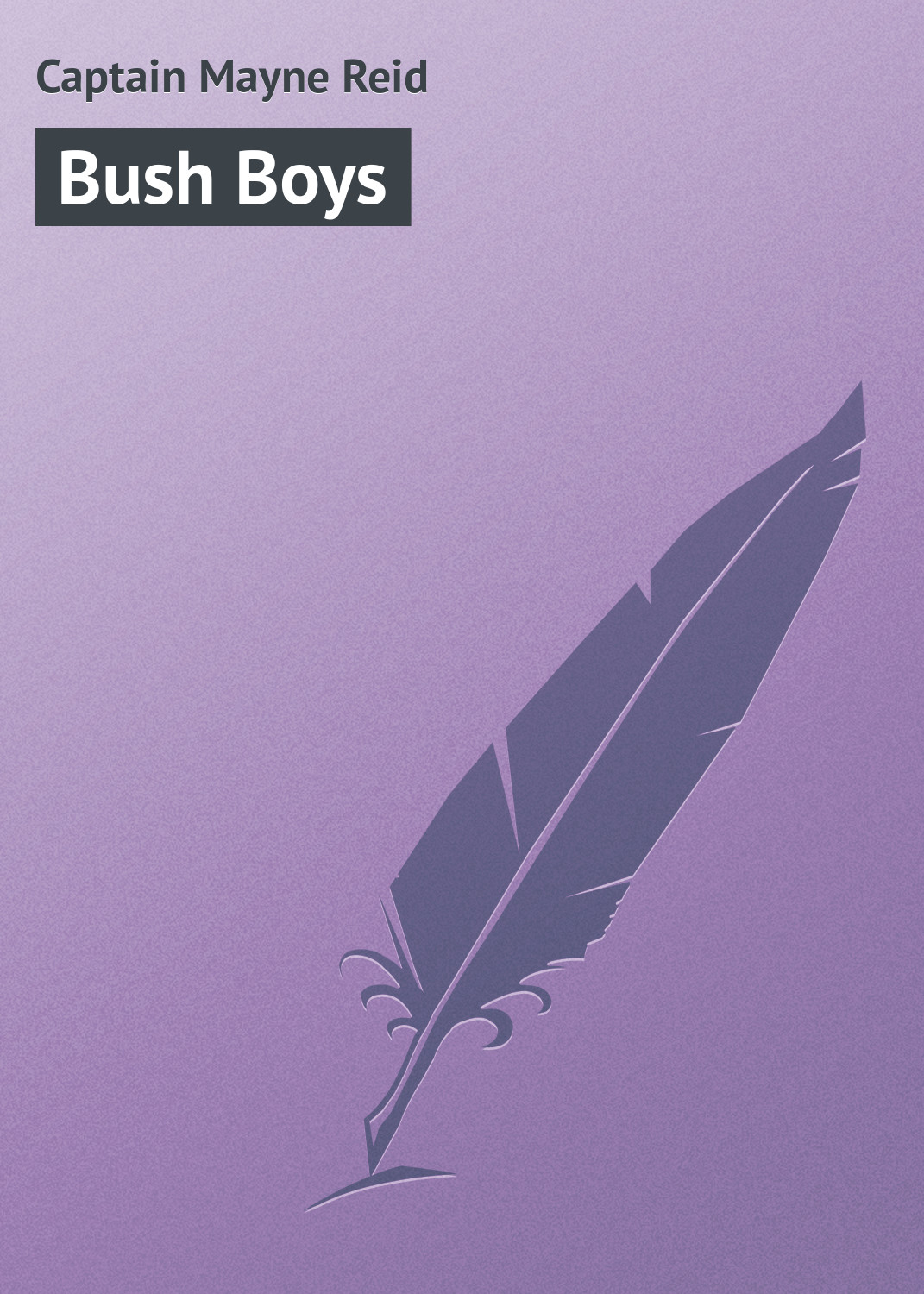 Обложка книги «Bush Boys»
