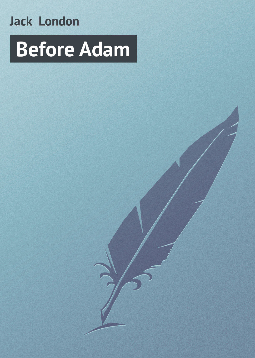 Обложка книги «Before Adam»