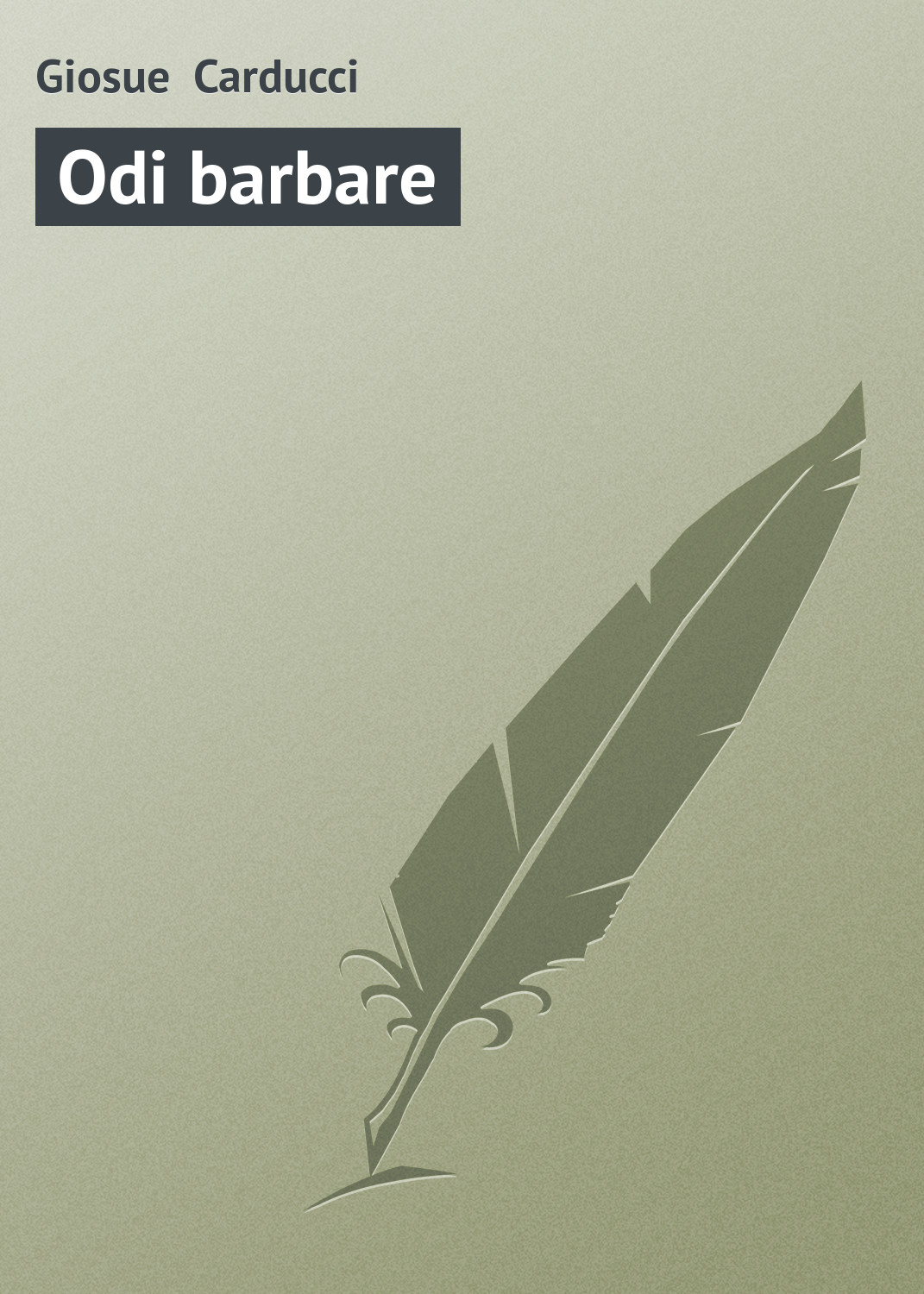 Обложка книги «Odi barbare»