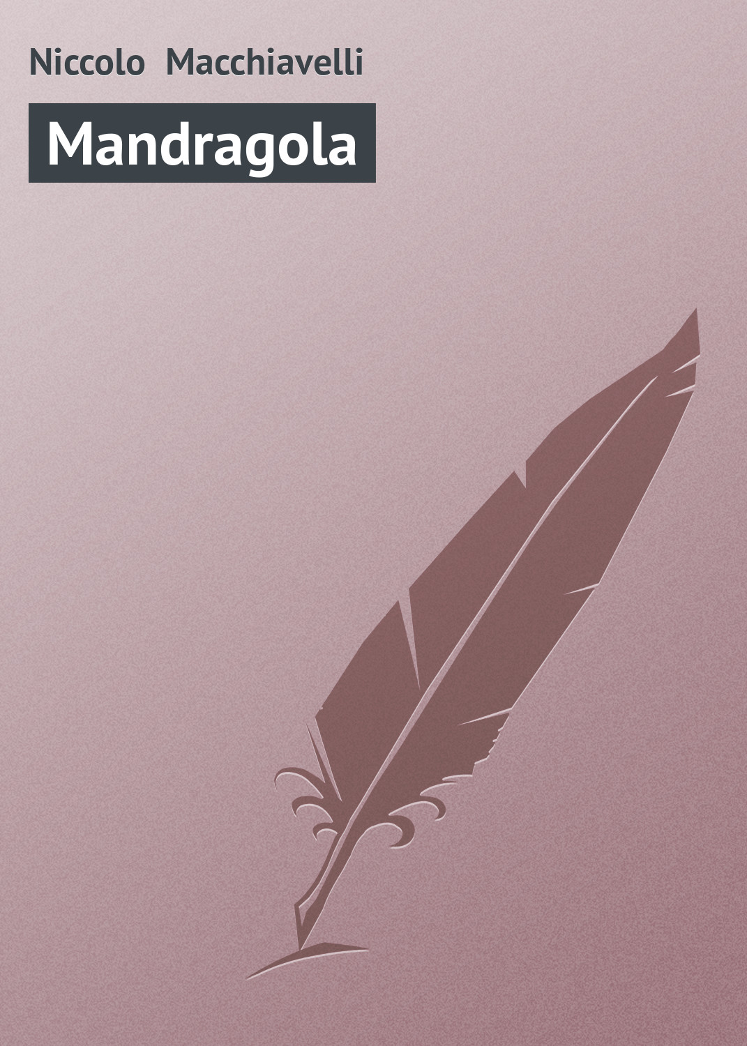 Обложка книги «Mandragola»