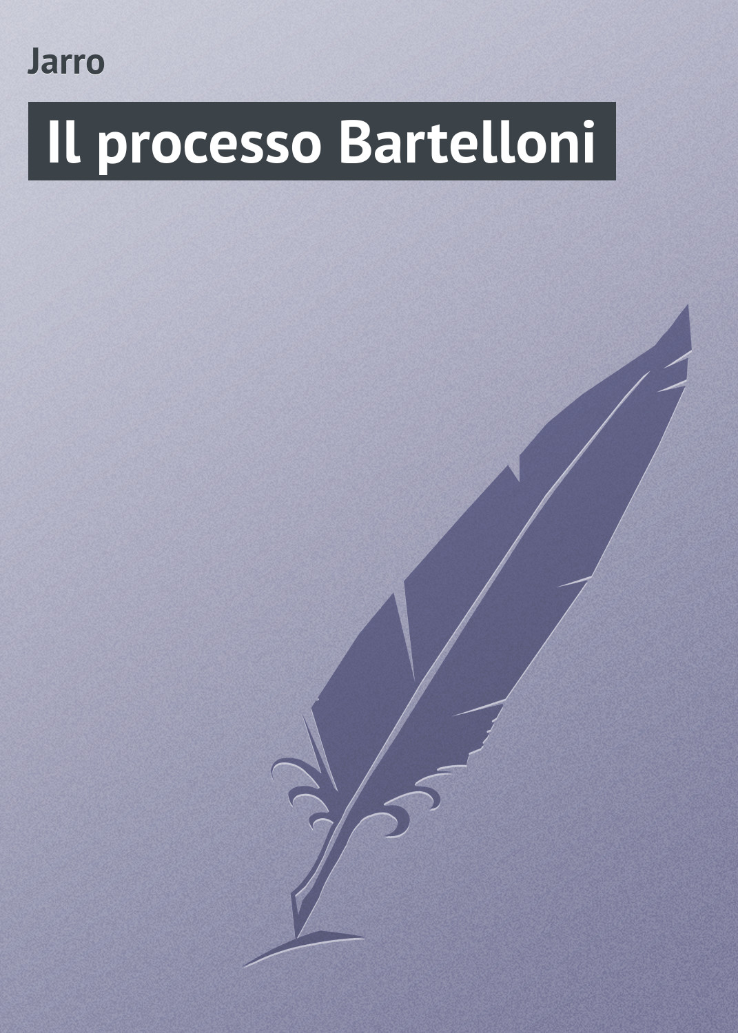 Обложка книги «Il processo Bartelloni»