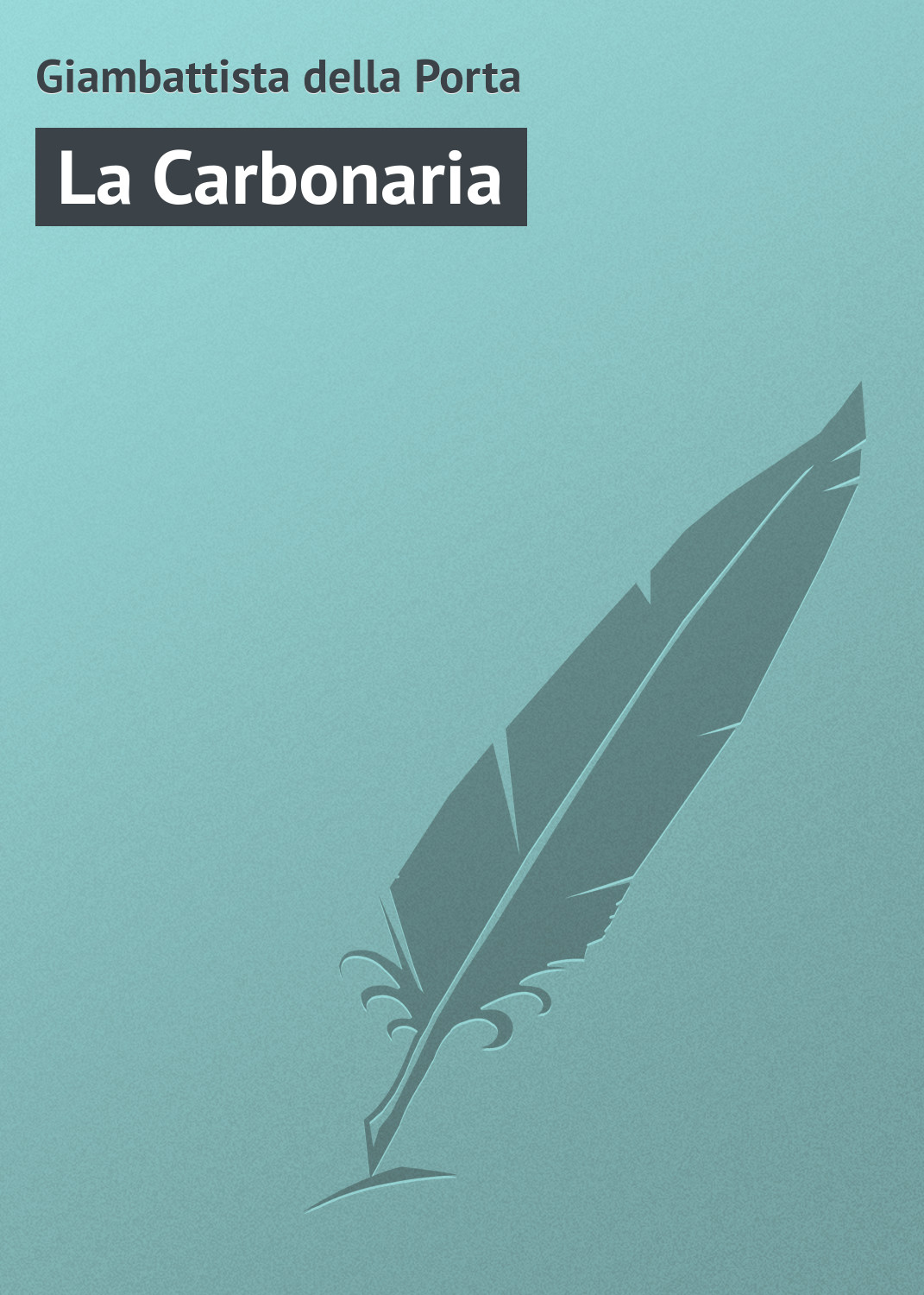 Обложка книги «La Carbonaria»