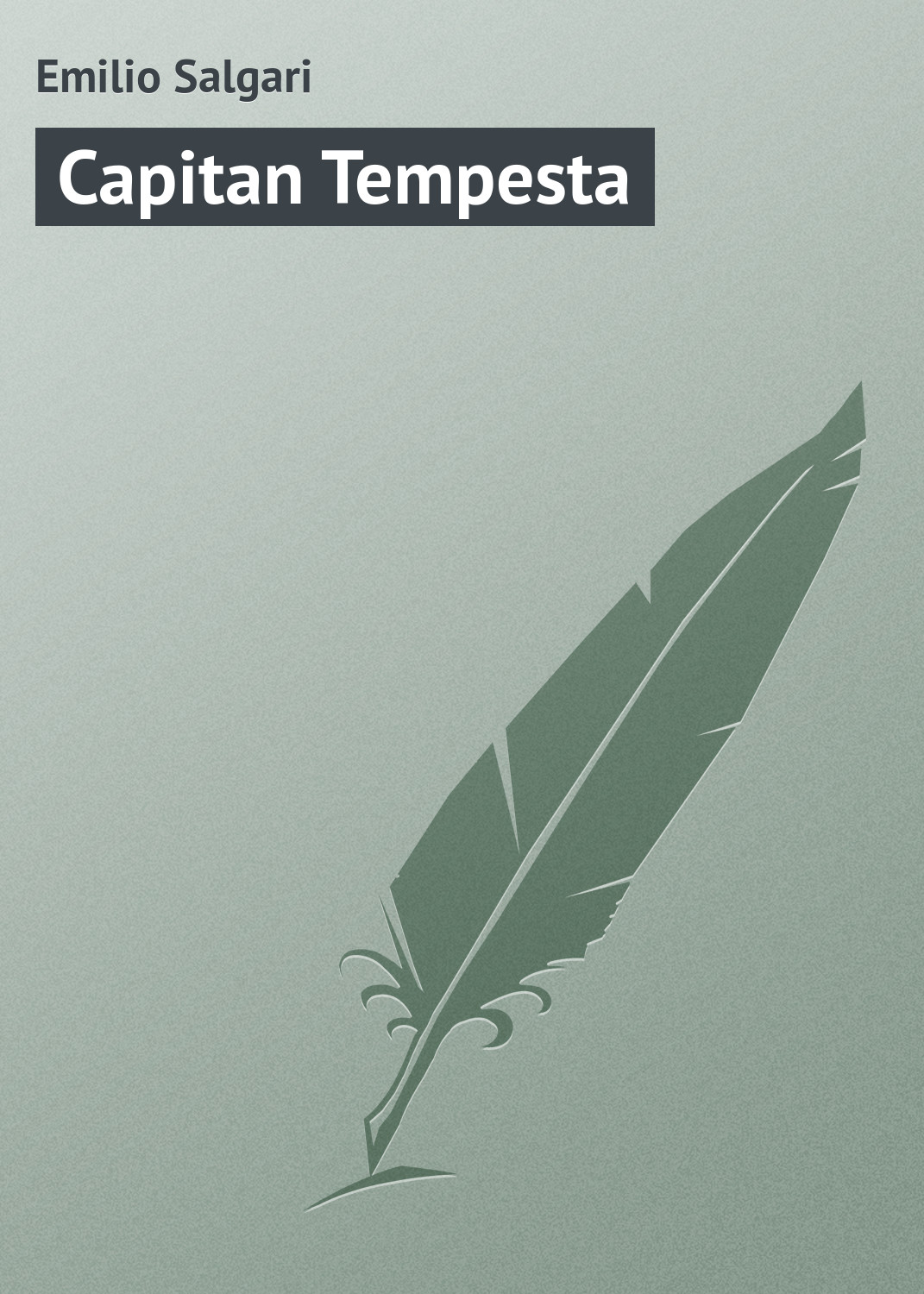 Обложка книги «Capitan Tempesta»