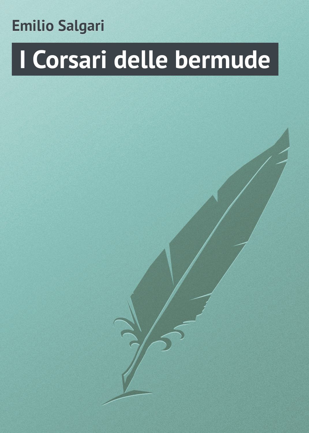 Обложка книги «I Corsari delle bermude»