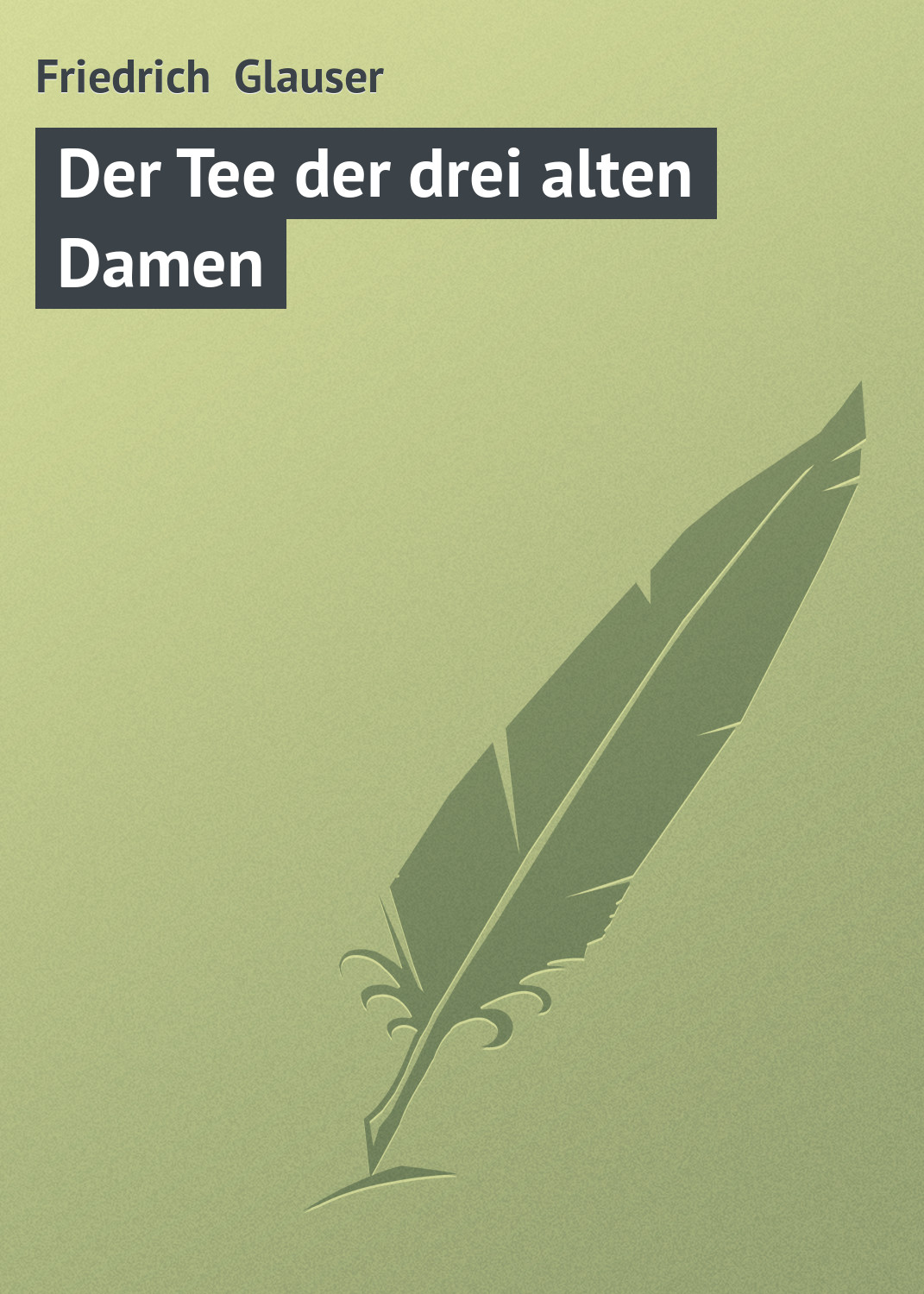 Обложка книги «Der Tee der drei alten Damen»
