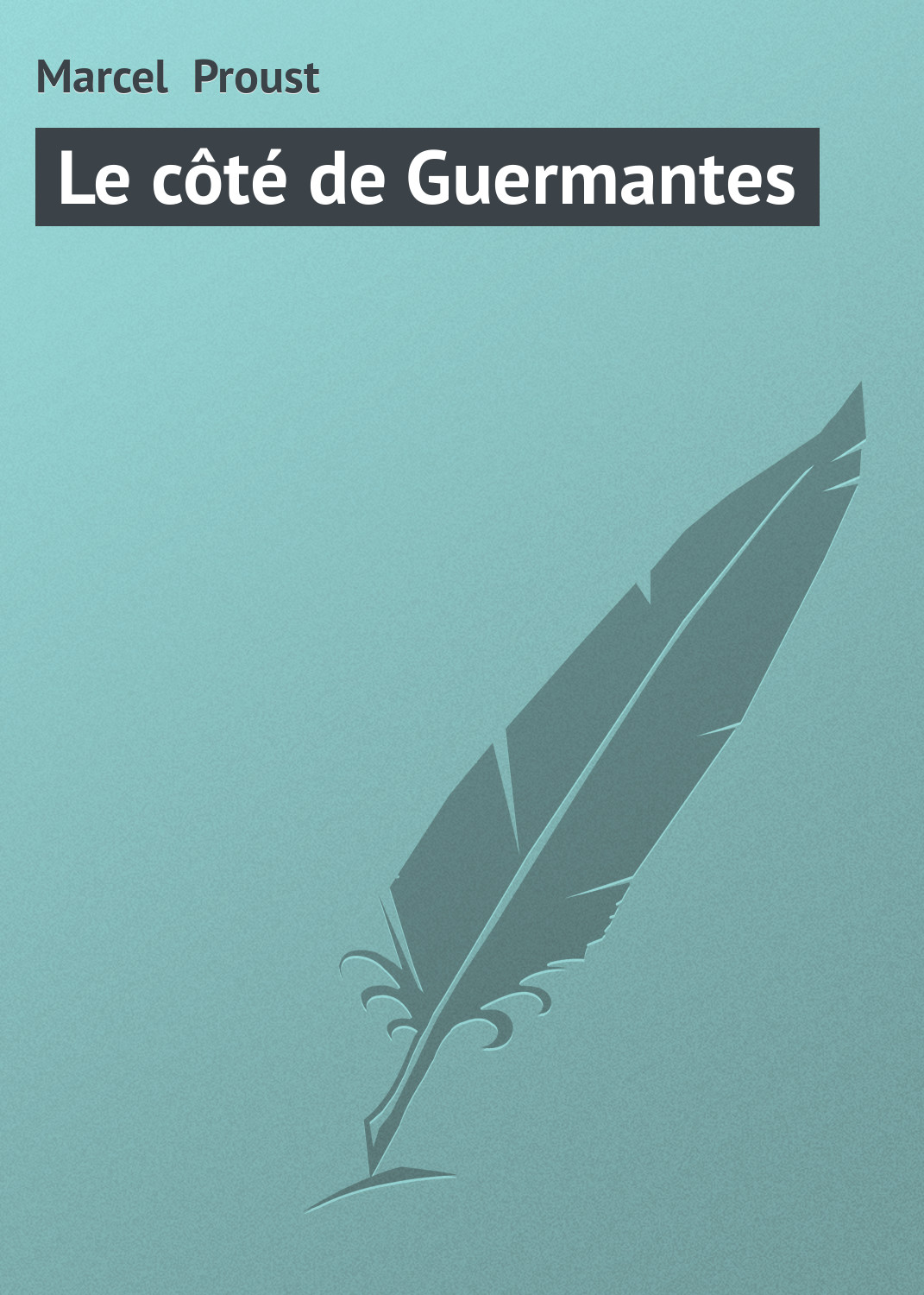 Обложка книги «Le côté de Guermantes»