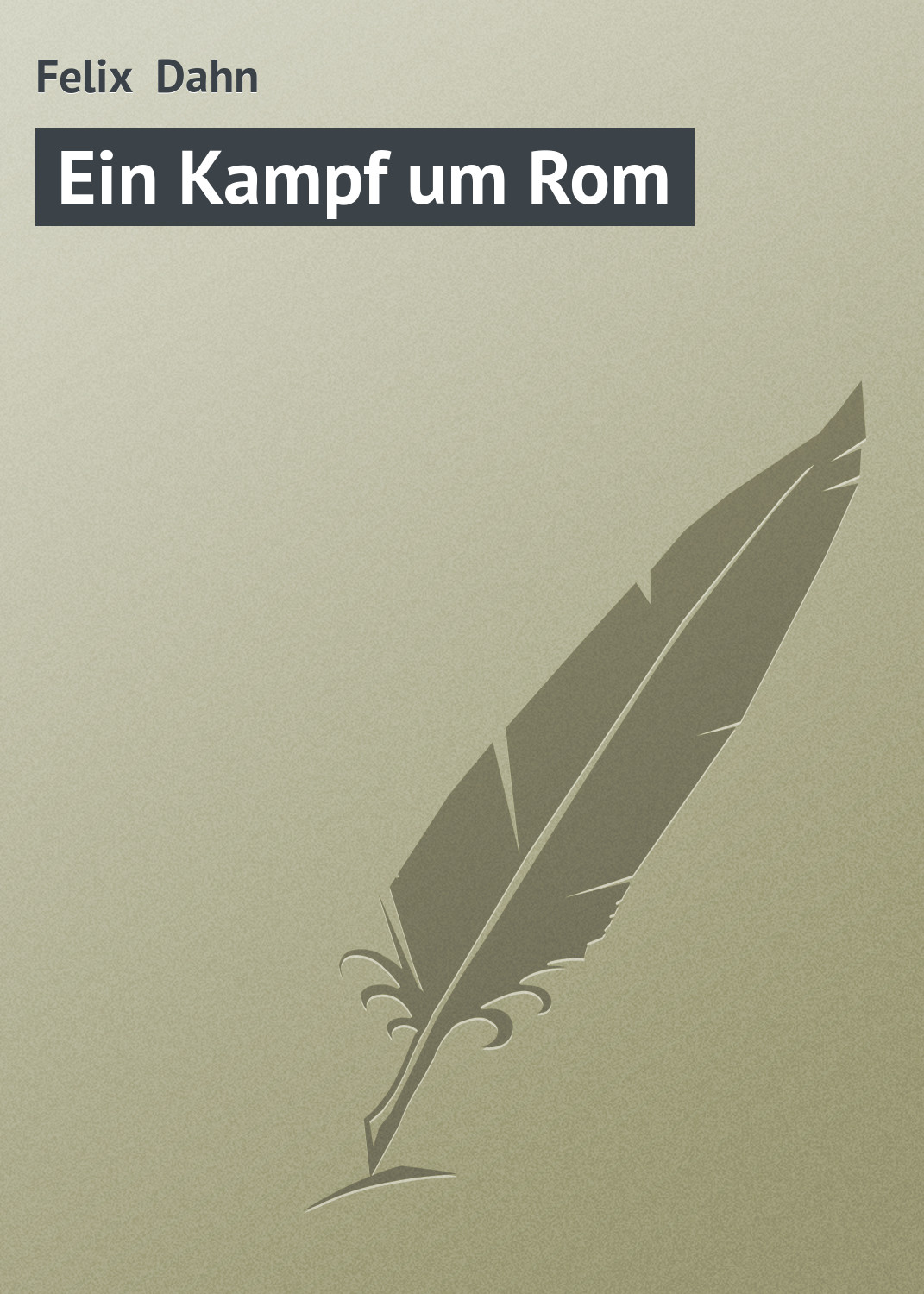 Обложка книги «Ein Kampf um Rom»