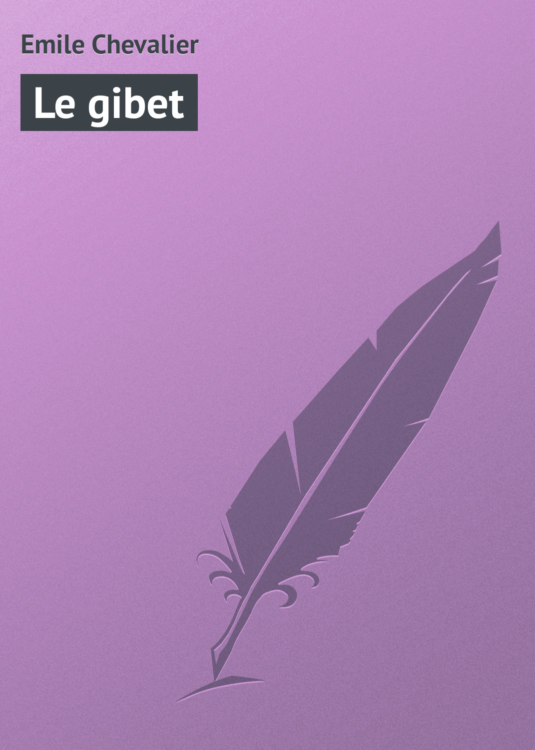 Обложка книги «Le gibet»