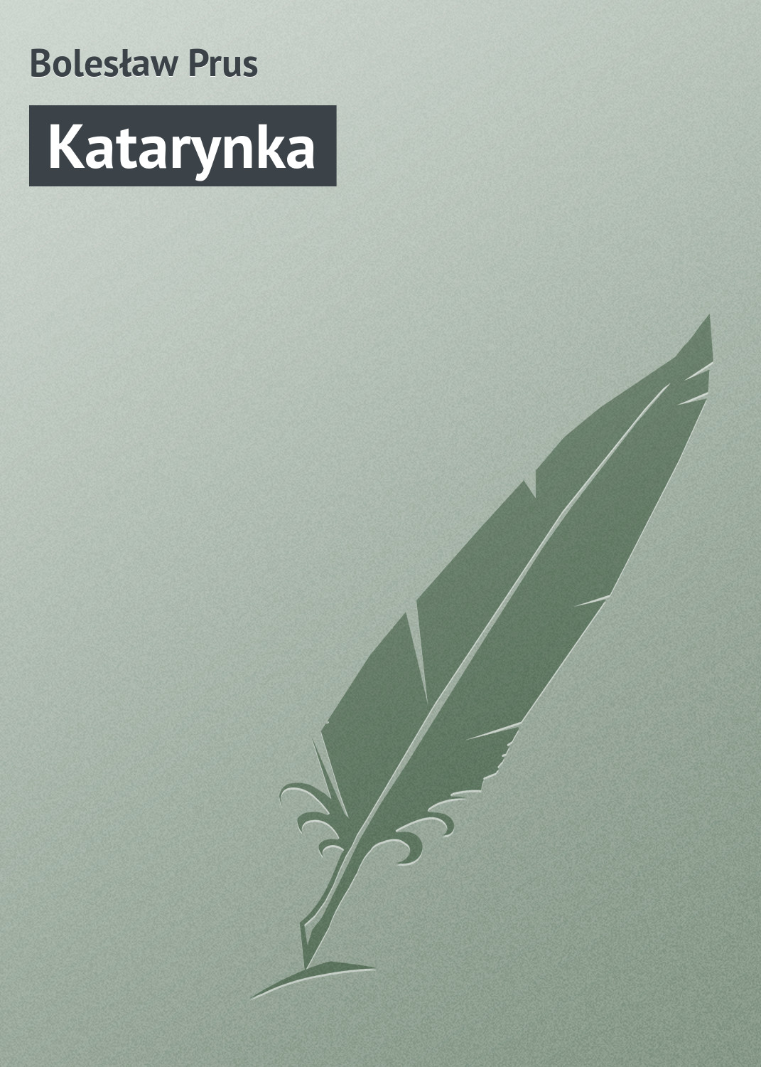 Обложка книги «Katarynka»
