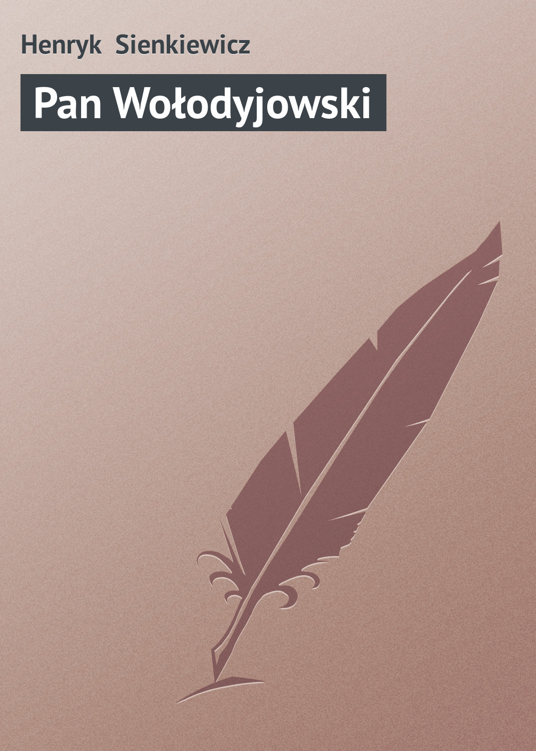 Обложка книги «Pan Wołodyjowski»