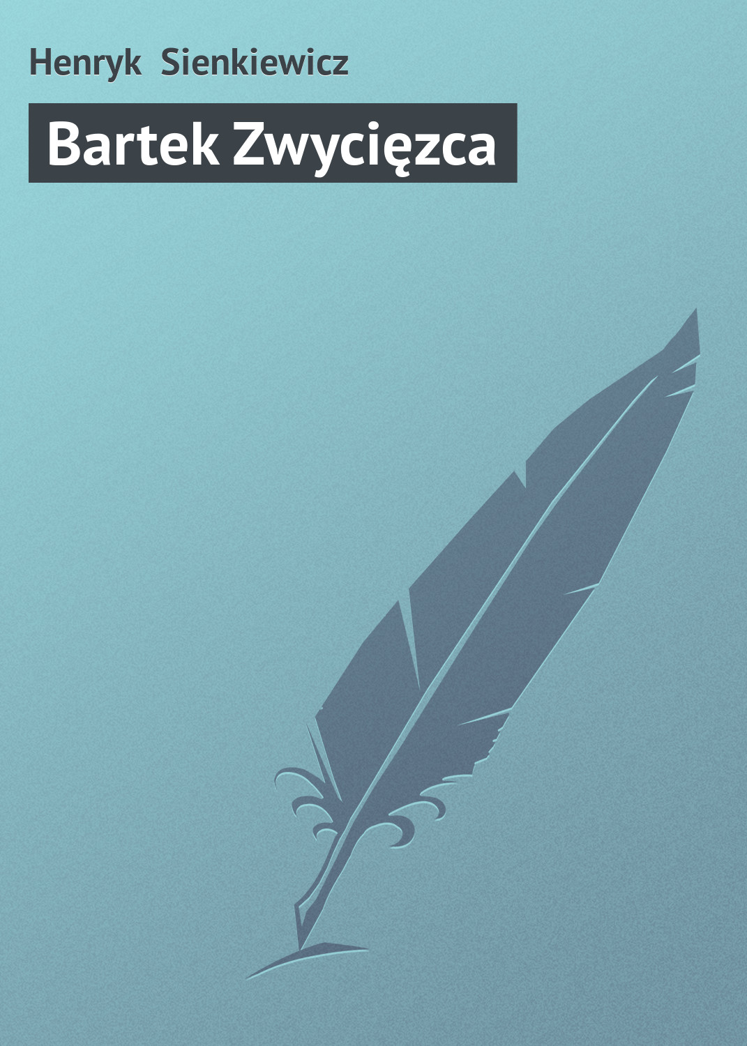 Обложка книги «Bartek Zwycięzca»