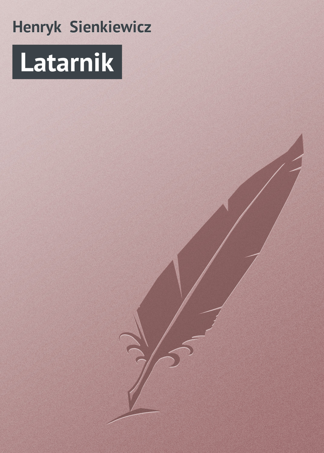 Обложка книги «Latarnik»