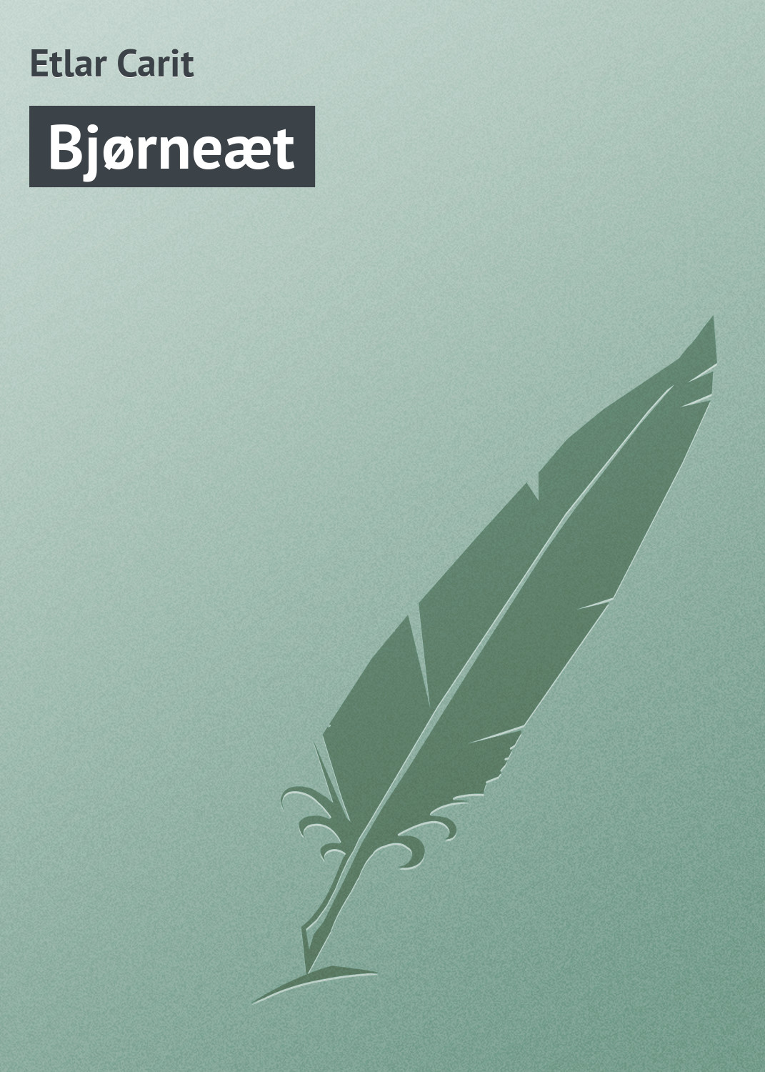 Обложка книги «Bjørneæt»
