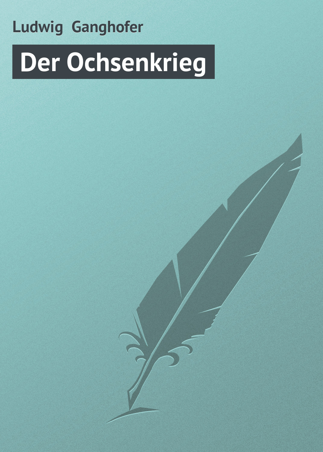 Обложка книги «Der Ochsenkrieg»