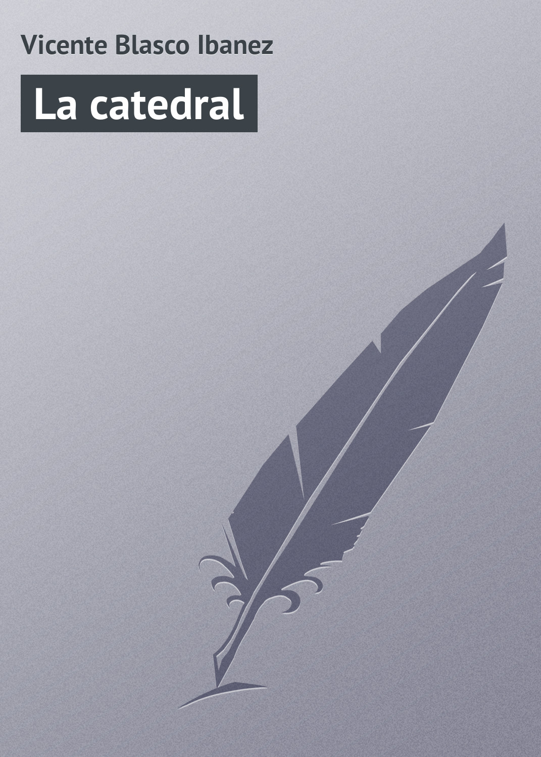 Обложка книги «La catedral»