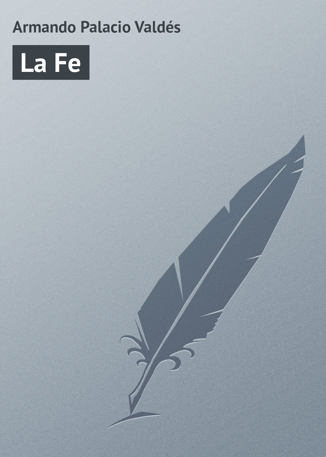 Обложка книги «La Fe»