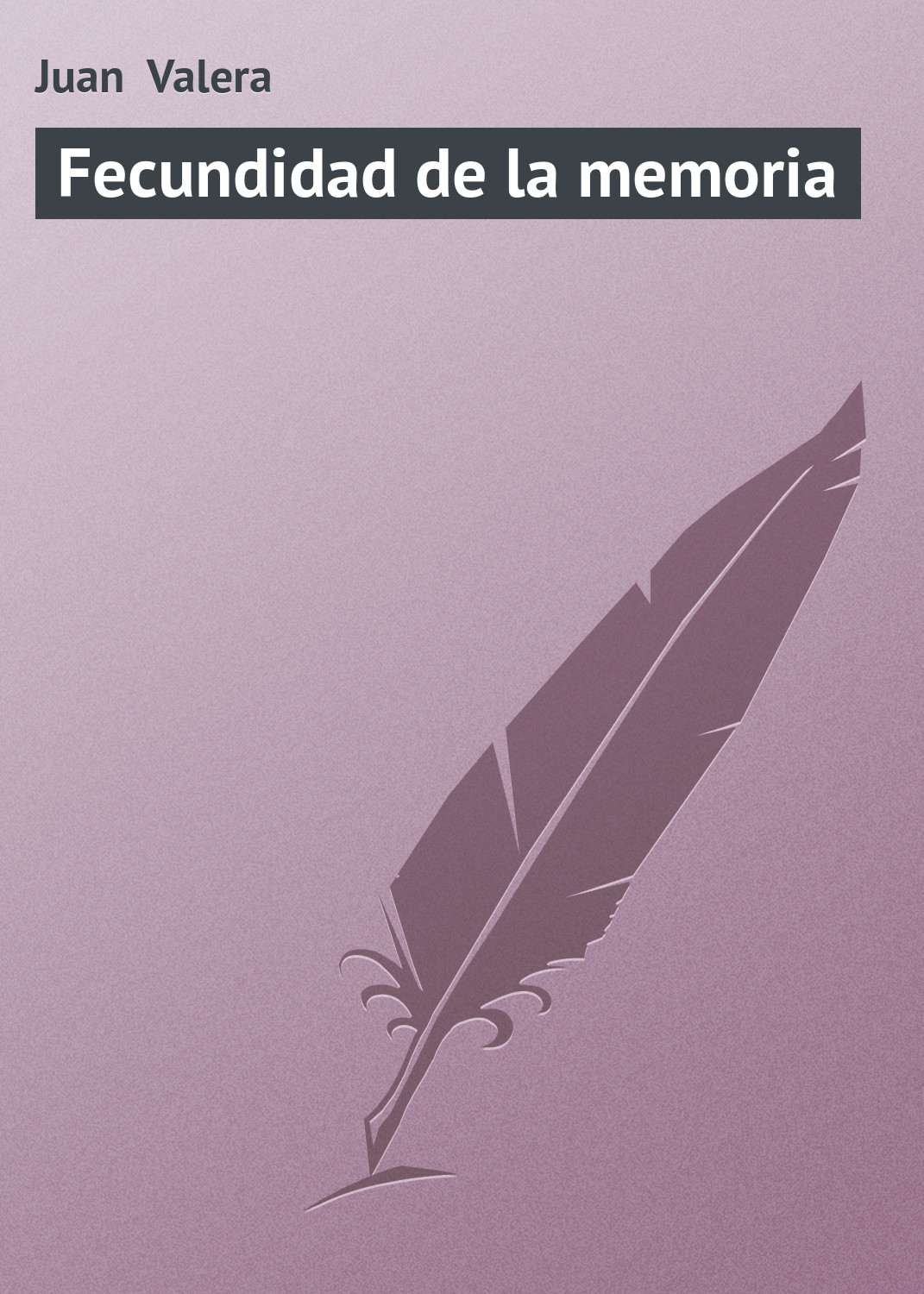 Обложка книги «Fecundidad de la memoria»