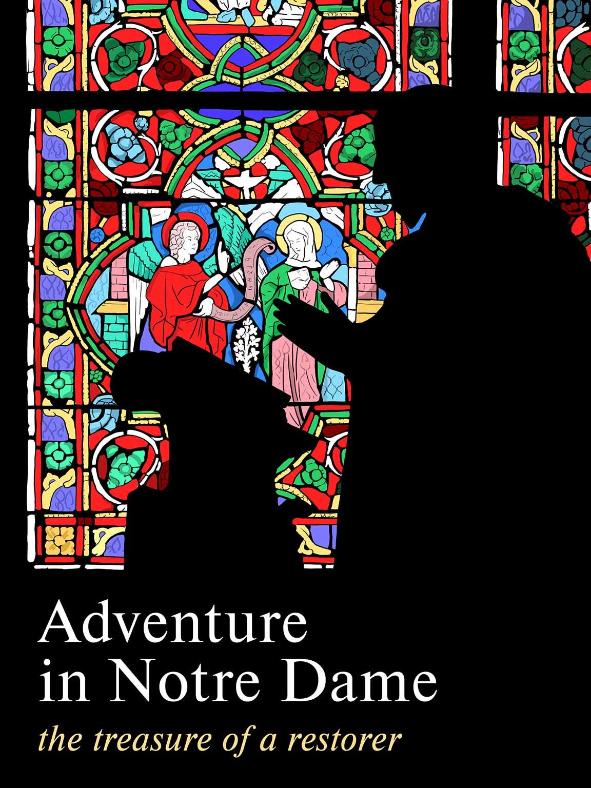 Обложка книги «Adventure in Notre Dame. The Treasure of a Restorer. Part 1»