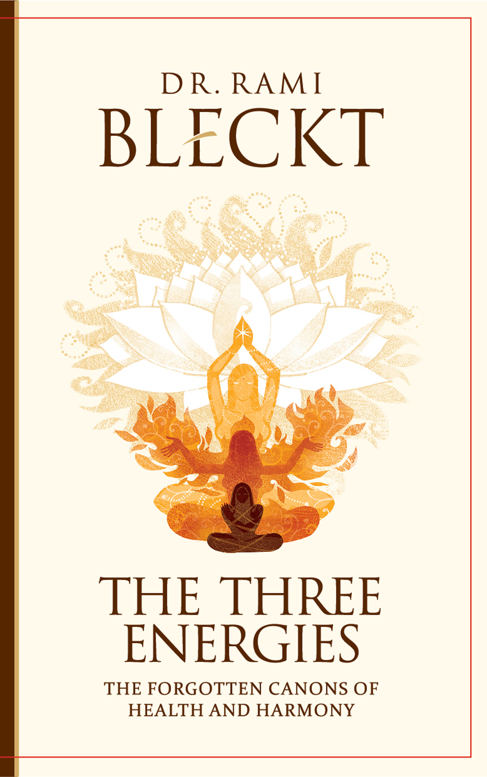 Обложка книги «The Three Energies. The Forgotten Canons of Health and Harmony»