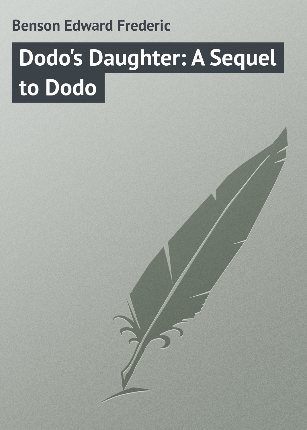 Обложка книги «Dodo's Daughter: A Sequel to Dodo»