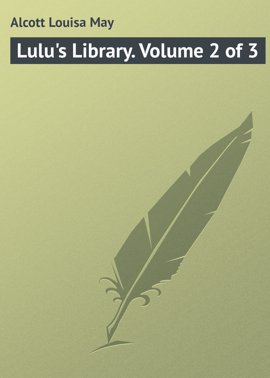 Обложка книги «Lulu's Library. Volume 2 of 3»