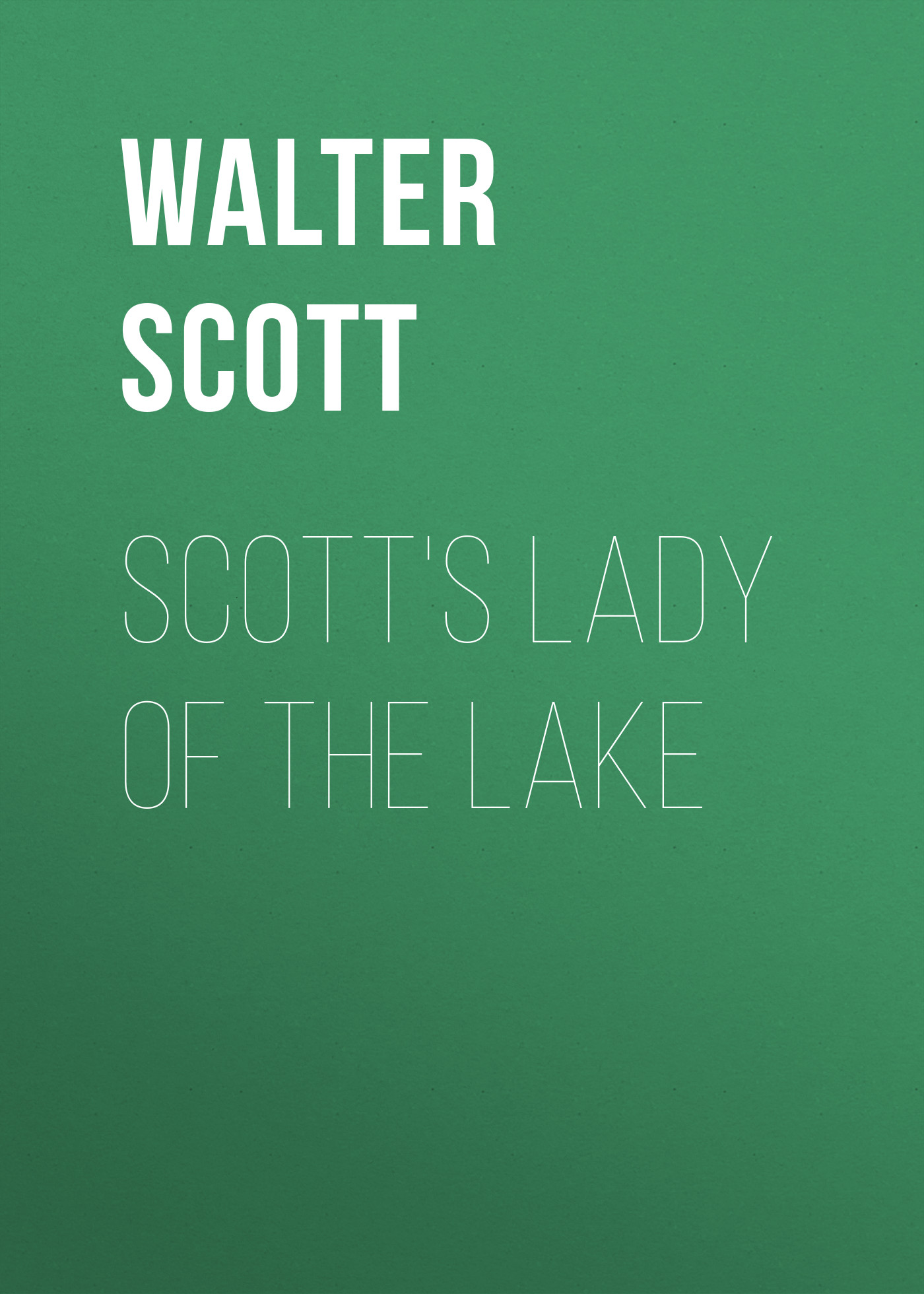 Обложка книги «Scott's Lady of the Lake»