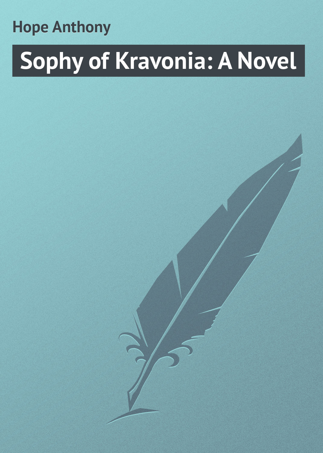 Обложка книги «Sophy of Kravonia: A Novel»