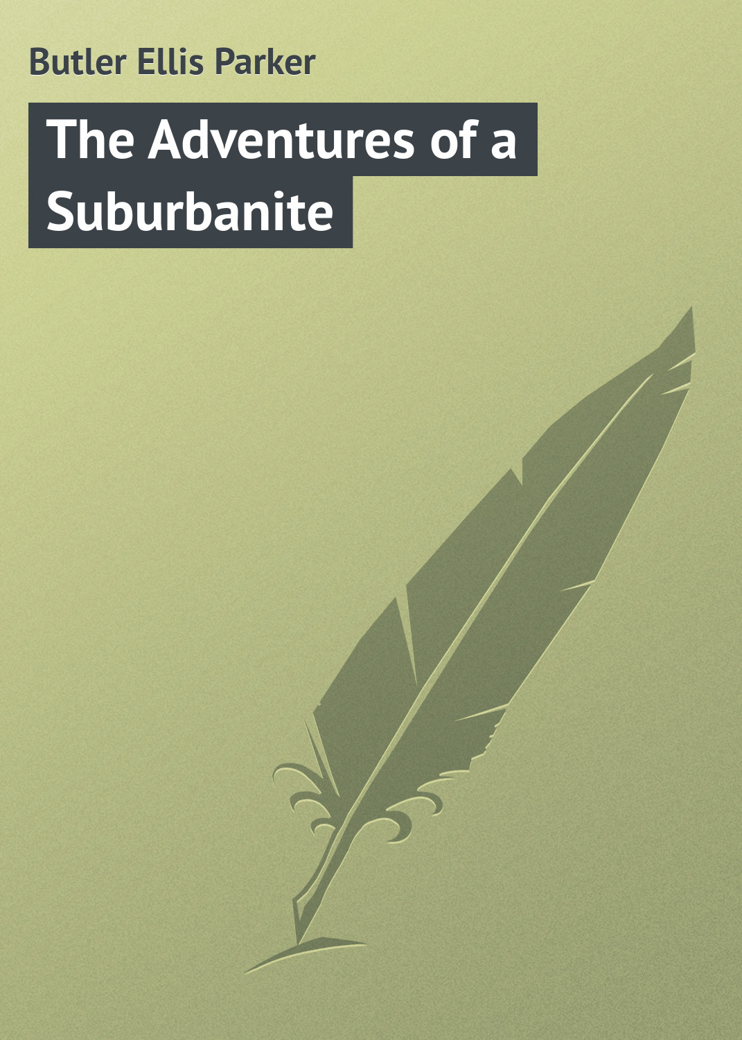 Обложка книги «The Adventures of a Suburbanite»