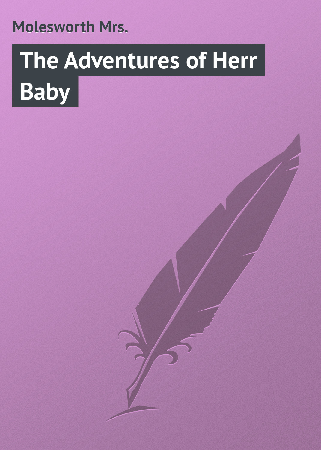 Обложка книги «The Adventures of Herr Baby»