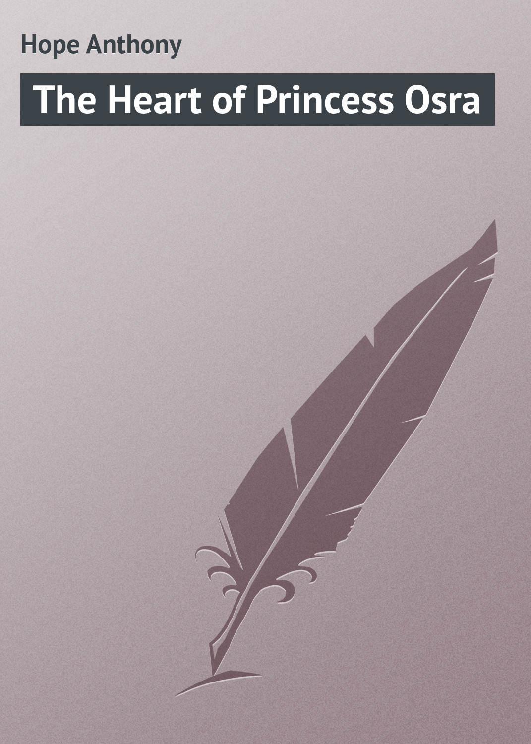 Обложка книги «The Heart of Princess Osra»