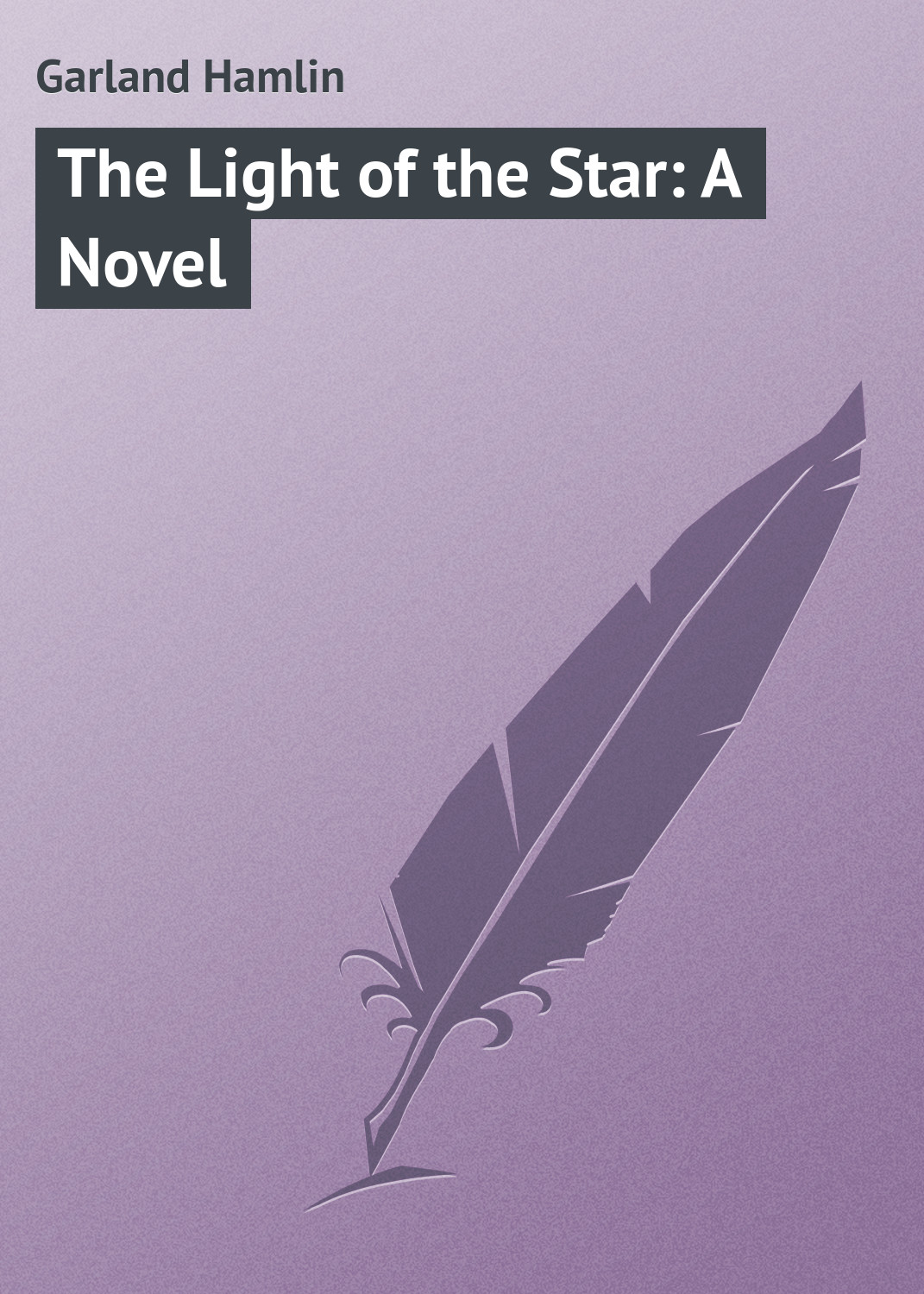 Обложка книги «The Light of the Star: A Novel»