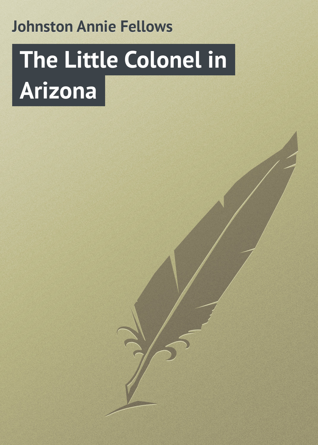 Обложка книги «The Little Colonel in Arizona»