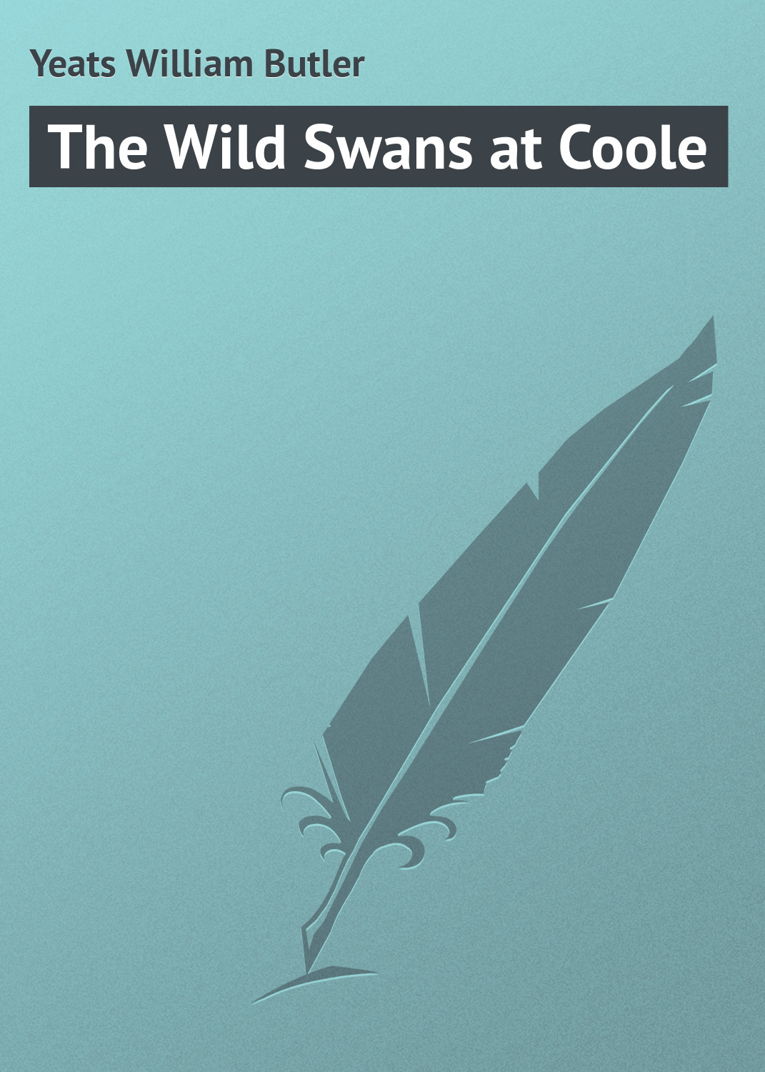 Обложка книги «The Wild Swans at Coole»