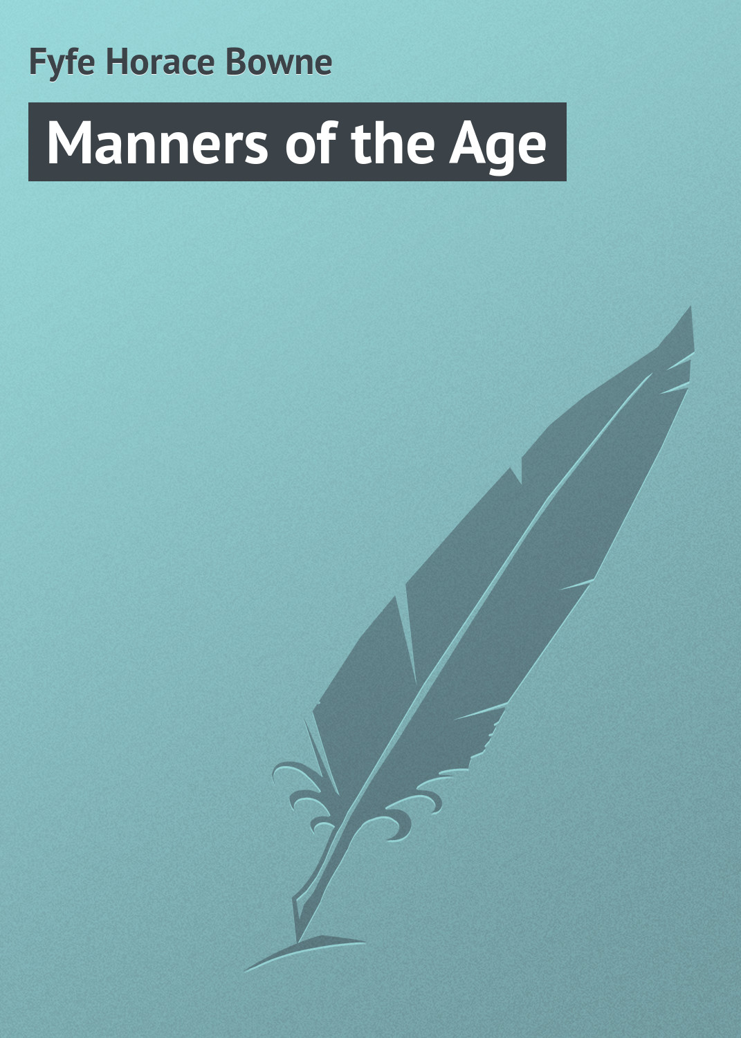 Обложка книги «Manners of the Age»