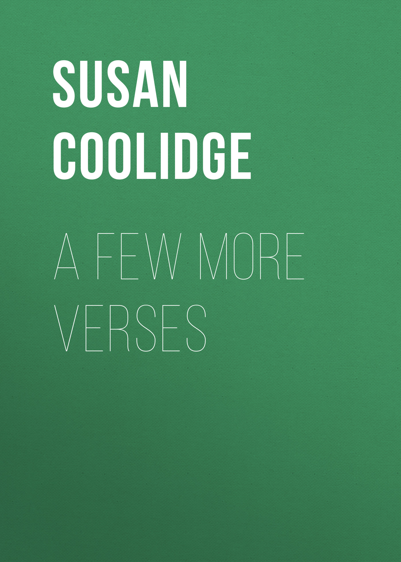 Обложка книги «A Few More Verses»