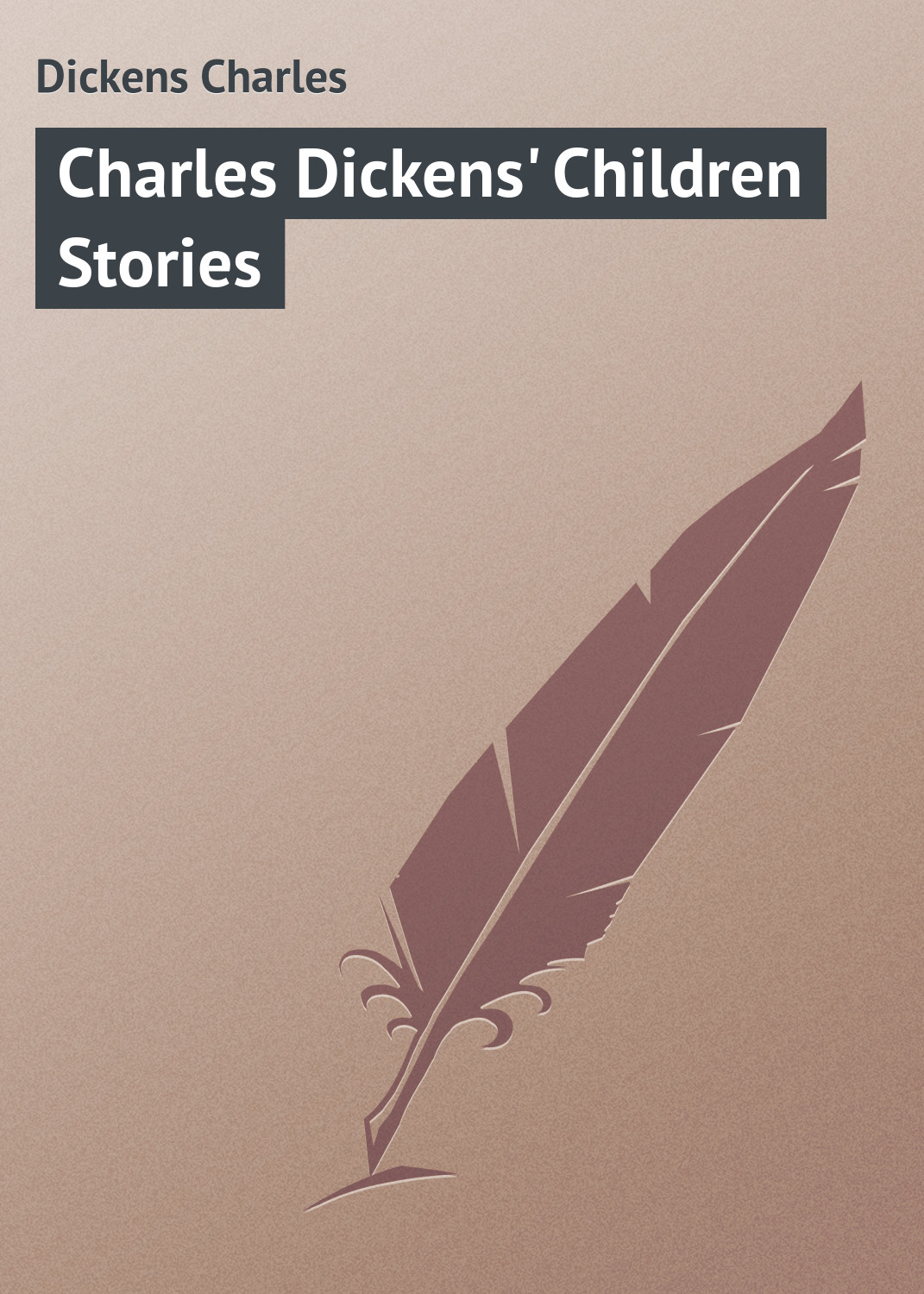 Обложка книги «Charles Dickens' Children Stories»