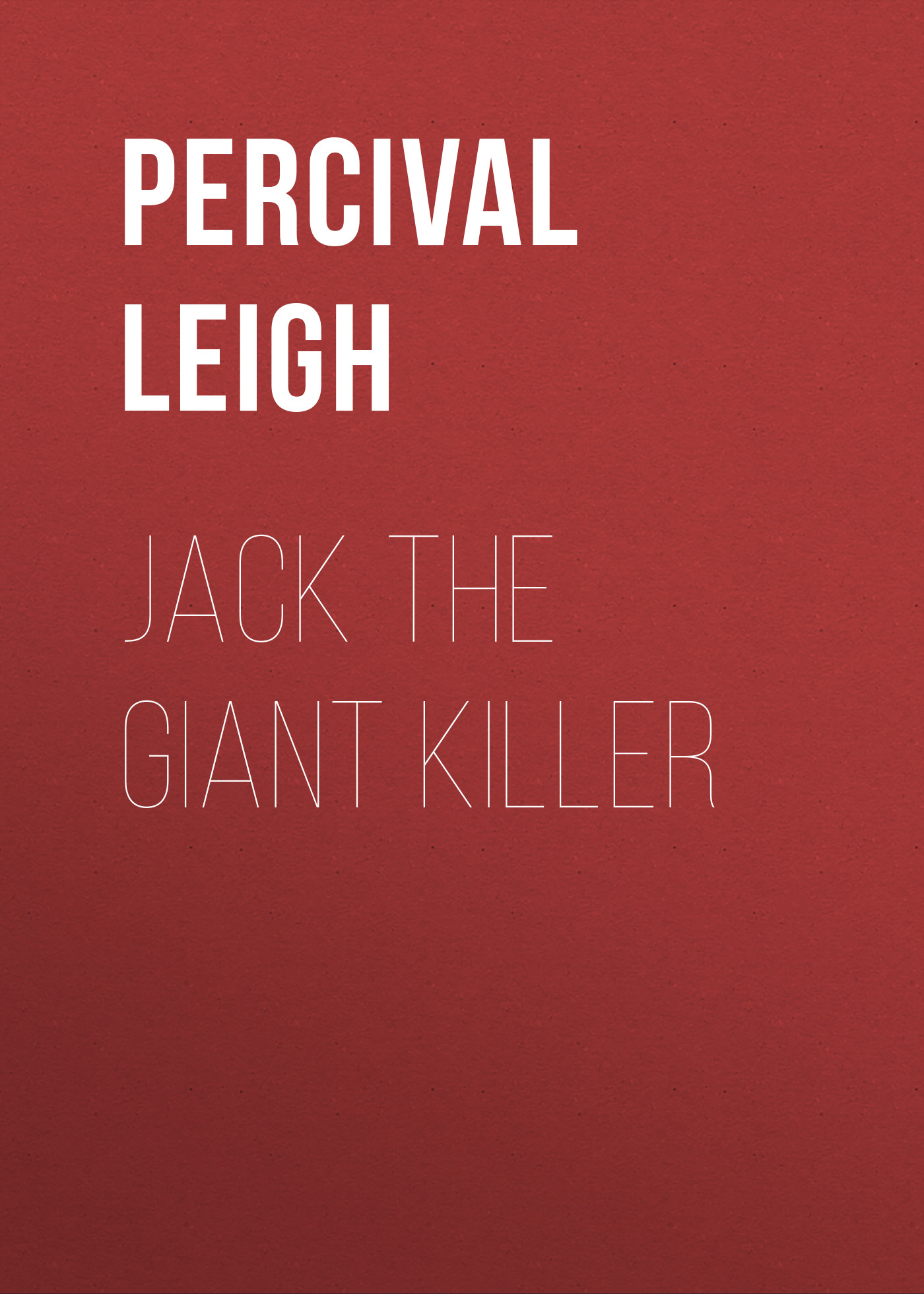 Обложка книги «Jack The Giant Killer»