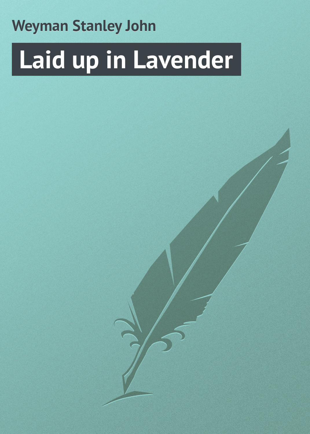 Обложка книги «Laid up in Lavender»