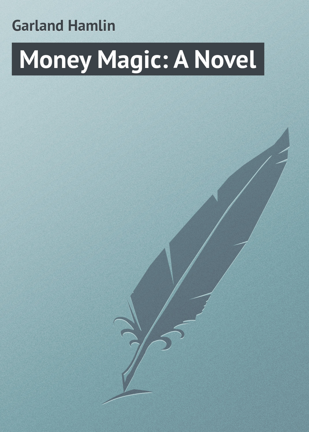 Обложка книги «Money Magic: A Novel»