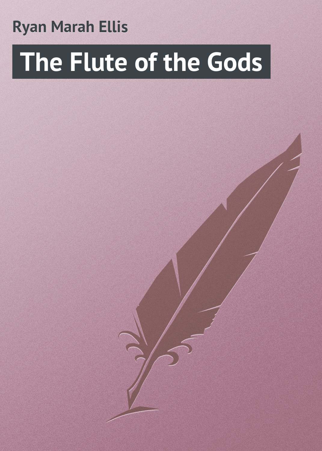 Обложка книги «The Flute of the Gods»